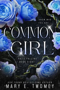 Common Girl - Faite Falling, #8