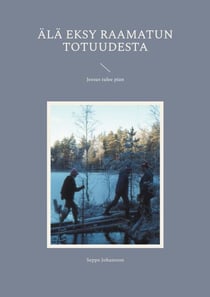 Älä eksy Raamatun totuudesta - Jeesus tulee pian