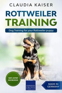Rottweiler Training - Dog Training for your Rottweiler puppy - Rottweiler Training, #1