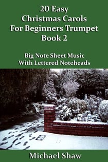 20 Easy Christmas Carols For Beginners Trumpet - Book 2 - Beginners Christmas Carols For Brass Instruments, #8