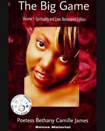The Big Game Volume 1: Spirituality and Love- Remastered Edition