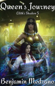 Queen's Journey - Lilith's Shadow, #5