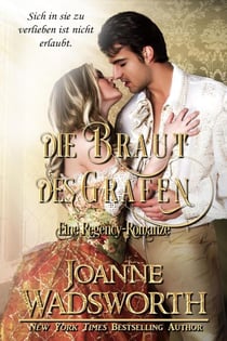 Die Braut des Grafen: Eine Regency-Romanze - Regency-Bräute, #2