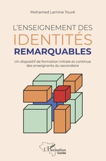 L'enseignement des identités remarquables - Un dispositif de formation initiale et continue