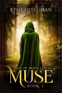 Muse - Tales of Silver Downs, #1
