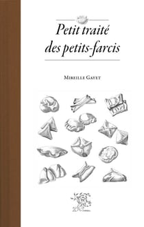 Petit traité des petit-farcis - Quatrième prix mondial International Gourmand Awards 2023 - Catégorie “Innovation et créativité”