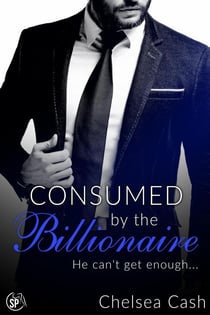 Consumed by the Billionaire - Seduced in Sin City, #3