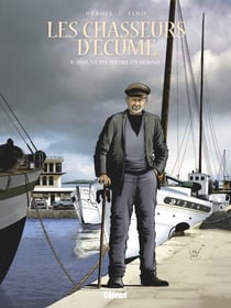 Les Chasseurs d'écume - Tome 08 - 1960 - Ne pas perdre un homme