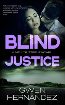 Blind Justice - Men of Steele, #5