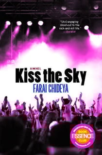 Kiss the Sky - A Novel
