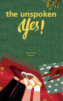 The Unspoken Yes!