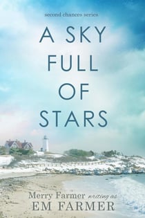 A Sky Full of Stars - Second Chances, #4