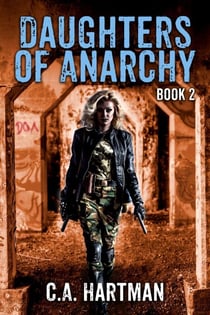 Daughters of Anarchy: Book 2 - Daughters of Anarchy, #2