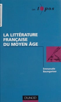 La Littérature française du Moyen Âge