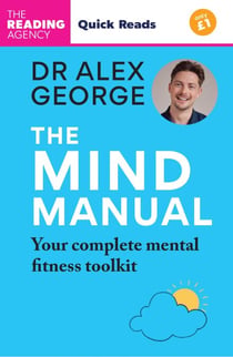 The Mind Manual - Mental Fitness Tools for Everyone