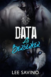 Data ai Berserker - La Saga dei Berserker, #4