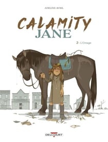 Calamity Jane T02 - L'Orage
