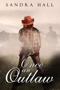 Once An Outlaw - The Outlaw series, #1