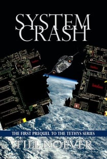 System Crash - Tethys Prequels, #1