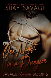 One Night in a Dungeon - Savage Kinksters, #2