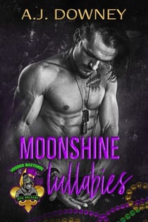 Moonshine Lullabies - The Voodoo Bastards MC, #3