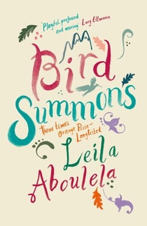Bird Summons - From the winner of the PEN Pinter Prize 2025