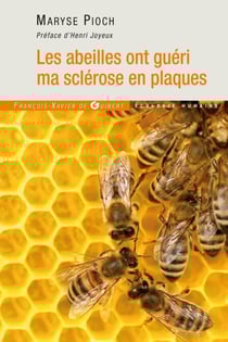 Les abeilles ont guéri ma sclérose en plaques