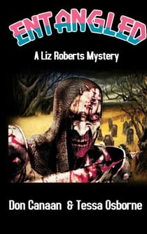 Entangled - A Liz Roberts Mystery, #4