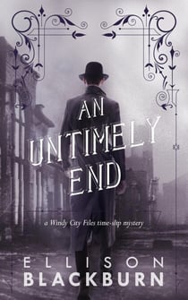 An Untimely End - The Windy City Files, #1