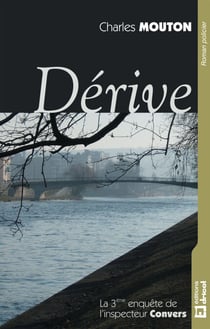 Dérive - Meurtre dans la Cité ardente