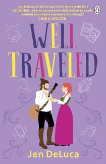 Well Traveled - The addictive and feel-good Willow Creek TikTok romance