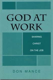 God at Work:  Sharing Christ on the Job