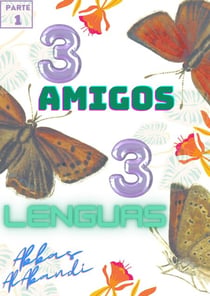 Tres Amigos, Tres Lenguas