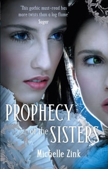 Prophecy Of The Sisters - Number 1 in series