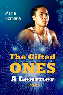 The Gifted Ones: A Learner (Book 2) - The Gifted Ones, #2