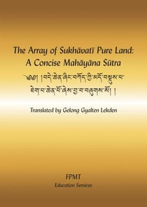 The Array of Sukhavati Pure Land: A Concise Mahayana Sutra eBook