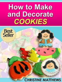 How to Make and Decorate Cookies - Cake Decorating for Beginners, #3