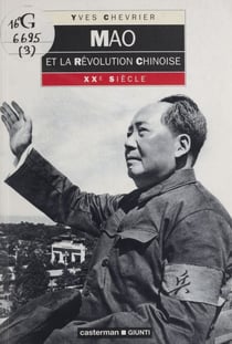 Mao et la révolution chinoise - XXe siècle