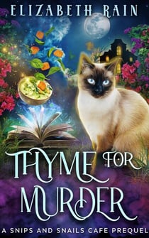 Thyme for Murder - Snips and Snails Cafe, #0