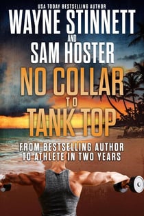 No Collar to Tank Top: From Bestselling Author to Athlete in Two Years - Rainbow of Collars, #2
