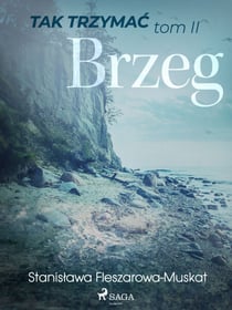 Tak trzymactom 2: Brzeg