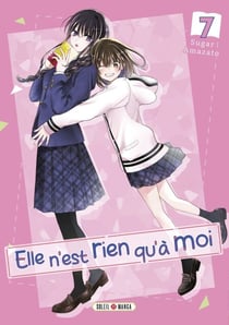 Elle n'est rien qu'à moi ! T07