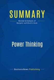 Summary: Power Thinking - Review and Analysis of Mangieri and Block's Book