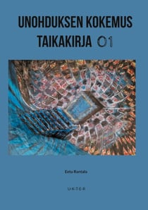Unohduksen Kokemus Taikakirja 01 - U-K-T-E-R