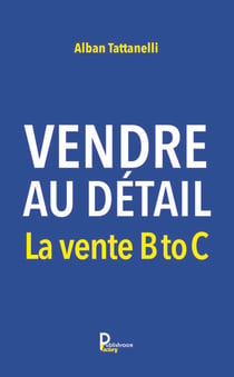 Vendre au détail - La vente B to C