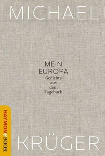Mein Europa - Gedichte aus dem Tagebuch