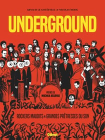 Underground - Grandes Prêtresses du Son et Rockers Maudits