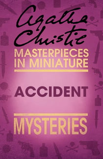 Accident - An Agatha Christie Short Story