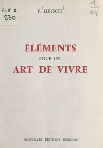 Éléments pour un art de vivre