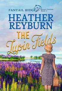 The Lupin Fields - Fantail Ridge, #2